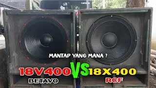 MANTAP MANA ❓️ BETAVO B18 V400 VS RCF LF 18 X400