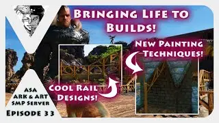 Tutorial! Cool Rails & A New Painting Technique! &ndash; ARK Survival Ascended - ARK n&rsquo; ART SMP [033]