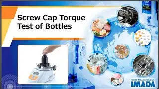 Screw Cap Torque Test of Bottles