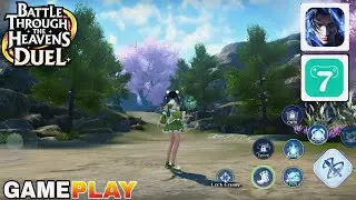 BATTLE THROUGH THE HEAVENS DUEL GAMEPLAY     BEST RPG GAME BY ( X7GAME  )FOR MOBILE  ( P-2 ) 
