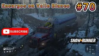 Snowrunner Temporada II - Capitulo #70 encargos en valle blanco #snowrunner