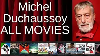 ALL Michel Duchaussoy Movies Ranked by Score (Critics + Fans)