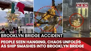 Moment When Mexican Ship, With 200 Onboard Crashed Into New York's Brooklyn Bridge | Panic On Cam