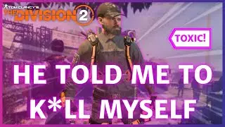 The Division 2 community is toxic|funny reactions|The Division 2 pvp