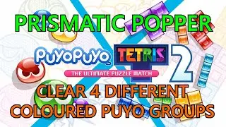 Puyo Puyo Tetris 2: Prismatic Popper Trophy Guide