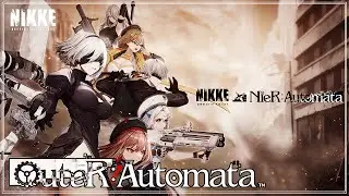 Nikke X Nier: Automata - OuteR: Automata Full Story |【 NIKKE: Goddess of Victory Side Story 】