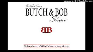 The World Famous Butch & Bob Show 11-1-22