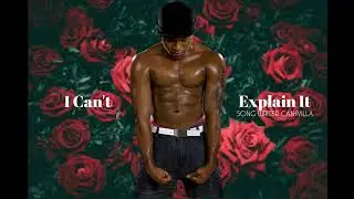 [R&B] I Can't Explain It (Song Written By CA$HVILLA) NEW 2025