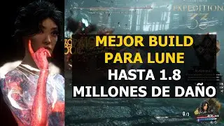 Expedition 33  LA MEJOR BUILD para LUNE -Hasta 1.8 millones de daño- (nivel 1-99)