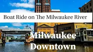 Milwaukee Views from River and Lake!