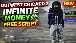 Outwest Chicago 2 &ndash; INF Money Script 💸  (Free Release)