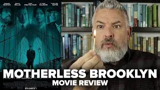 Motherless Brooklyn (2019) Movie Review