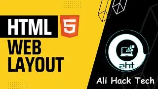 HTML Course Part 14 | Web Layout | Designing Stunning and Responsive Pages for Beginners |