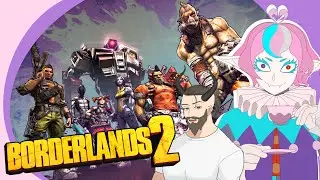 GOING TO PANDORA!! (For real this time) ft. @InfraRedDemon  |【BORDERLANDS 2】|『VTUBER EN』
