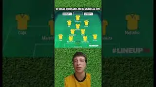🇧🇷🌟 XI IDEAL DE BRASIL EN EL MUNDIAL 1974