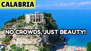 Discover Calabria and Forget the Crowds! Italy's Hidden Gem