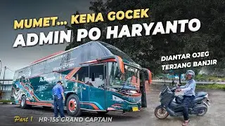 𝗟𝗜𝗡𝗘 𝗣𝗘𝗥𝗗𝗔𝗡𝗔 𝗞𝗘𝗡𝗔 𝗚𝗢𝗖𝗘𝗞 𝗔𝗗𝗠𝗜𝗡 | Bus PO Haryanto HR155 Grand Captain | Bojonegoro Jakarta #1
