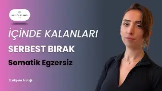 15 dakikada g&uuml;n&uuml;n stresini bedenden boşalt ve rahatla (2. Akşam Pratiği)