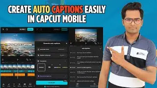 Auto Caption Editing in CapCut Mobile | CapCut Mobile Video Editing Course #9
