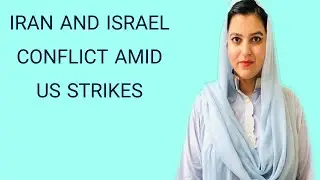 IRAN AND ISRAEL CONFLICT AMID US STRIKES