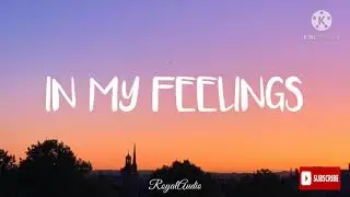 In My Feelings - Drake (Audio)