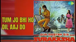 Tum Jo Bhi Ho Dil Aaj Do  |  Surakksha  |  Bappi Lahiri  |  Dilraj Kaur Songs  |  Aruna Irani