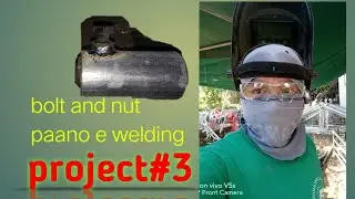 paano hinangin ang bolt and nut sa GI PIPE