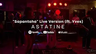 ASTATINE - Sapantaha (Astatine playlist: Live at Samputen studio) ft. Yves