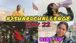 Day 22 - 75 Hard 🔥|| Rising Up Every Day 🪄 #day22 #75hardchallenge #shreyakazone 