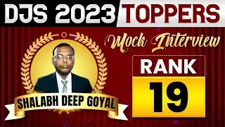 DJS Result | SHALABH DEEP GOYAL, Rank&ndash;19 | Delhi Judiciary Toppers Mock Interview | Judiciary By PW