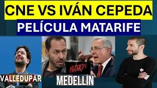 TRAMPA DEL CNE A IVÁN CEPEDA. TIEMBLA ÁLVARO #URIBE VÉLEZ: PELÍCULA #MATARIFE PRESENTADA EN MEDELLÍN