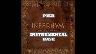 PIER(Claver Gold & Murubutu) BASE INSTRUMENTAL(Infernvum)
