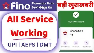 Fino Payment Bank All Service Working | Fino Bank UPI AEPS working | fino upi network issue solved