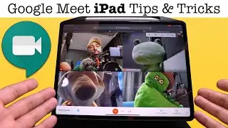 How to use Google Meet on iPad - Tips & Tricks for iPad Pro users