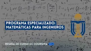 ⭐ PROGRAMA ESPECIALIZADO: MATEM&Aacute;TICAS PARA INGENIEROS ⭐  REVIEW