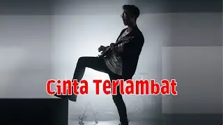 Cinta Terlambat – Lagu Slow Rock Galau | Musik Indonesia Tentang Penyesalan & Cinta
