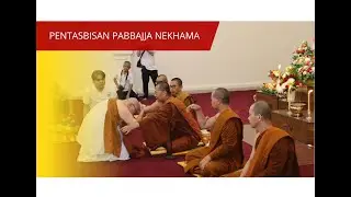 PENTASBISAN PABBAJJA NEKHAMA  | Vihāra Vipassanā Giriratanairatana
