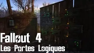 Fallout 4 - Tuto : Les portes logiques - Contraptions DLC