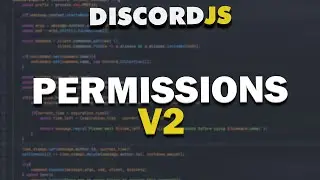 Code Your Own Discord Bot - Permissions V2 (2021)