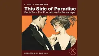 Chapter 92 - This Side of Paradise (Book Two: The Education of a Personage)