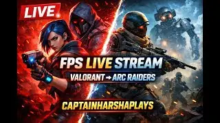 VALORANT Live then ARC RAIDERS &ndash; Playing With Chat #valorant