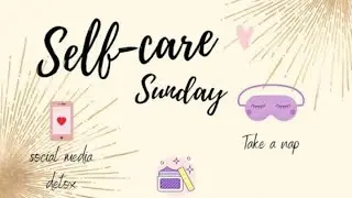 Self-care Sunday Ideas 💡