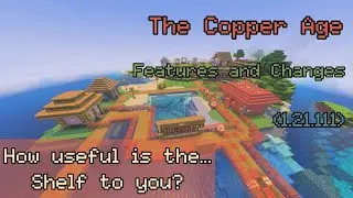 Minecraft | The Copper Age drop | Features, changes and content | Minecraft V 1.21.111