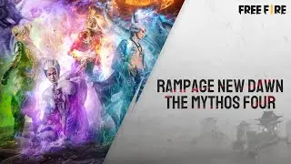 Rampage: New Dawn - The Mythos Four | Free Fire Story