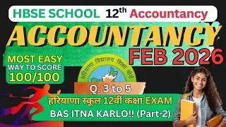 HBSE Class 12 Accountancy PYQ ||🎯 CAPSULE SERIES FOR HBSE PRE BOARD 2026 || Part-1 #hbse
