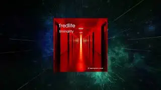 Fredlite - Liminality (Extended Mix) [ Hypersphere Music ]