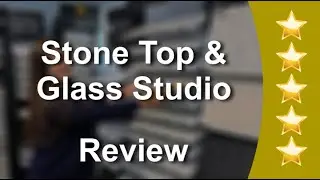 Stone Top & Glass Studio Hackensack Wonderful 5 Star Review by Lizzie Alexander