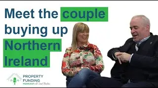 Meet the couple buying up Northern Ireland | Chris and Mary Selwood