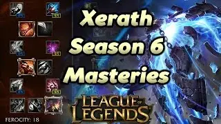 League of Legends - Season 6 Xerath Masteries and Runes