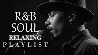 【R&B Soul】After Hours R&B &ndash; Soulful Vocals & Deep Rhythm